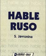 Hable Ruso - S. Javronina - 4ta Edición
