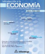 Introducción a la Economía - Daniel Pérez Enrri - 1ra Edición