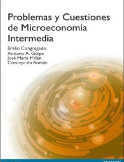 Problemas y Cuestiones de Microeconomía Intermedia - Emilio Congregado