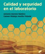Calidad y Seguridad en el Laboratorio - Antonio Moreno