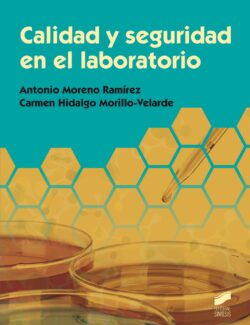 Calidad y Seguridad en el Laboratorio - Antonio Moreno