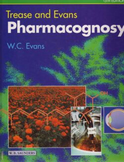 Trease & Evans Pharmacognosy – W. C. Evans – 15th Edition