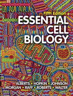Essential Cell Biology – Bruce Alberts – 5th Edition