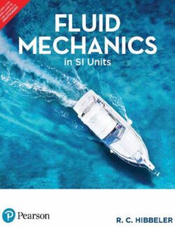 Fluid Mechanics (SI Units) – Russell C. Hibbeler – 1st Edition
