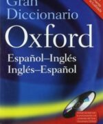 Gran Diccionario Oxford: Español-Ingles / Ingles-Español - Beatriz Galimberti