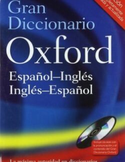 Gran Diccionario Oxford: Español-Ingles / Ingles-Español – Beatriz Galimberti, Roy Russell – 4th Edition