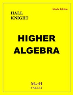 Higher Algebra - H.S. Hall