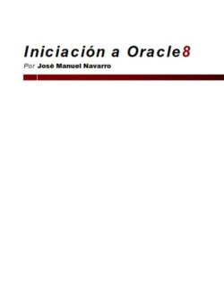 Iniciación a Oracle 8 – José Manuel Navarro – 1ra Edición