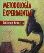 Introducción a la Metodología Experimental - Carlos Gutiérrez - 2da Edición