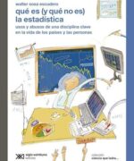 Qué Es (Y Qué No Es) La Estadística - Walter Sosa Escudero