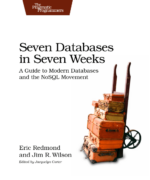 Seven Databases in Seven Weeks - Eric Redmond