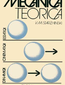 Mecánica Teórica – V. M. Starzhinski – 1ra Edición