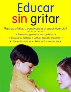 Educar sin Gritar – Guillermo Ballenato