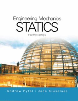 Ingeniería Mecánica Estática – Andrew Pytel, Jaan Kiusalaas – 4ta Edición
