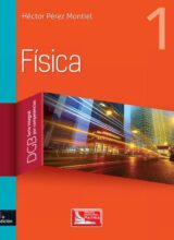 Física 1 DGB Serie Integral por Competencias – Héctor Pérez Montiel – 3ra Edición