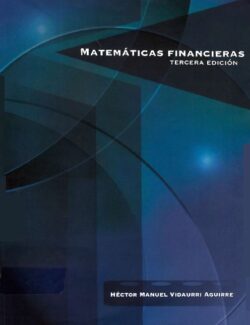 Matemáticas Financieras - Hector M. Vidaurri - 3ra Edición