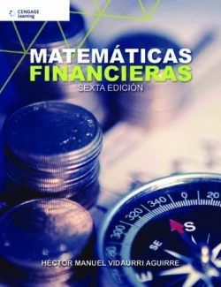 Matemáticas Financieras - Hector M. Vidaurri - 6ta Edición