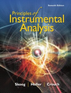 Principles of Instrumental Analysis – Douglas A. Skoog, F. James Holler, Stanley R. Crouch – 7th Edition