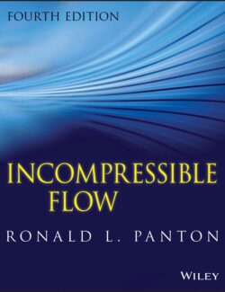 Incompressible Flow - Ronald L. Panton - 4th Edition
