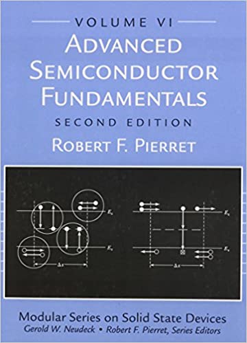 Advanced Semiconductor Fundamentals Vol. 6 - Robert F. Pierret - 2nd Edition