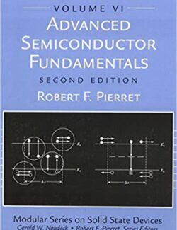 Advanced Semiconductor Fundamentals Vol. 6 – Robert F. Pierret – 2nd Edition