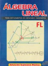 Álgebra Lineal para Estudiantes de Ingeniería y Ciencias - Eduardo Espinoza Ramos - 2da Edición