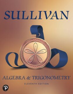Algebra & Trigonometry – Michael Sullivan – 11th Edition