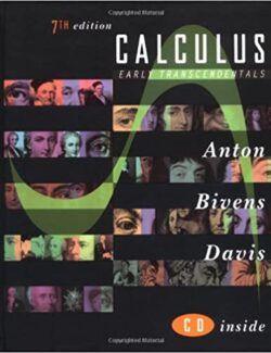 Calculus Early Transcendentals – Howard Anton, Irl C. Bivens, Stephen L. Davis – 7th Edition