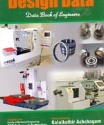 Design Data Data Book of Engineers – Kalaikathir Achchagam – 1st Edition