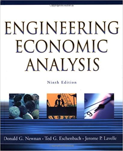 Engineering Economic Analysis - Donald G. Newnan, Ted G. Eschenbach, Jerome P. Lavelle - 9th Edition
