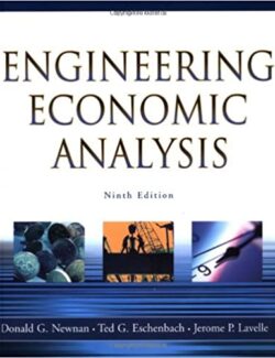 Engineering Economic Analysis – Donald G. Newnan, Ted G. Eschenbach, Jerome P. Lavelle – 9th Edition
