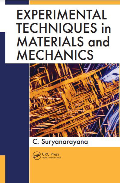 Experimental Techniques in Materials and Mechanics - C. Suryanarayana - 1st Edition