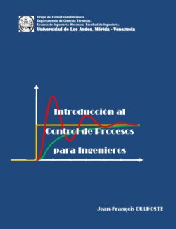 Introducción al Control de Procesos para Ingenieros – Jean-François Dulhoste – 1ra Edición