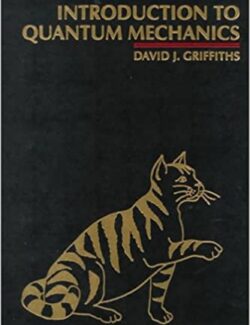 Introduction to Quantum Mechanics – David J. Griffith – 1st Edition