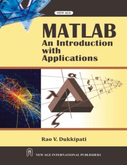 MATLAB: An Introduction with Applications – Rao V. Dukkipati – 1st Edition