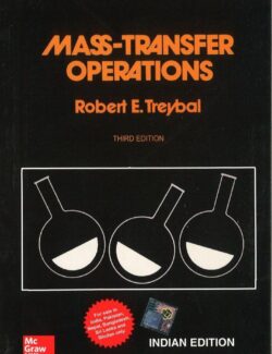 Mass Transfer Operations – Robert E. Treybal – 3rd Edition