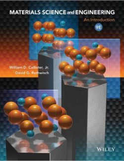 Materials Science and Engineering: An Introduction – William D. Callister, David G. Rethwisch – 9th Edition