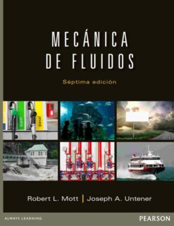 Mecánica de Fluidos – Robert L. Mott, Joseph A. Untener – 7ma Edición