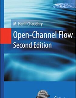 Open–Channel Flow – M. Hanif Chaudhry – 2nd Edition