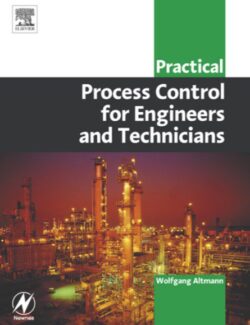 Practical Process Control for Engineers and Technicians – Wolfgang Altmann – 1st Edition