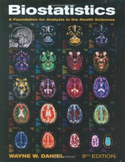 Biostatistics: A Foundation for Analysis in the Health Sciences – Wayne W. Daniel – 9th Edition