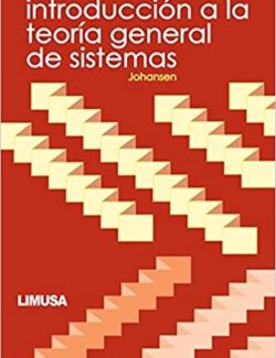 Introducción a la Teoría General de Sistemas – Oscar Johansen – 1ra Edición