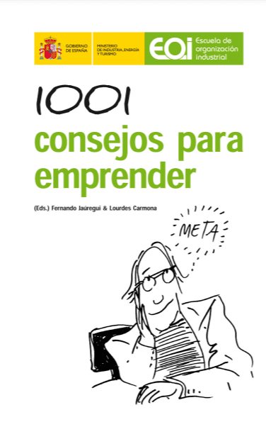 1001 Consejos para Emprender - Fernando Jaúregui, Lourdes Carmona - 1ra Edición