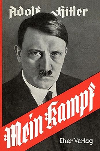 Adolf Hitler - Mein Kampf - 1ra Edición 2 Adolf Hitler - Mein Kampf - 1ra Edición