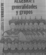 Algebra I Generalidades y Grupos – Claude Mutafian – 1ra Edicion