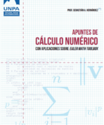 Apuntes de Calculo Numerico Con Aplicaciones Sobre Euler Math Toolbox – Sebastian A. Hernandez – 1ra Edicion