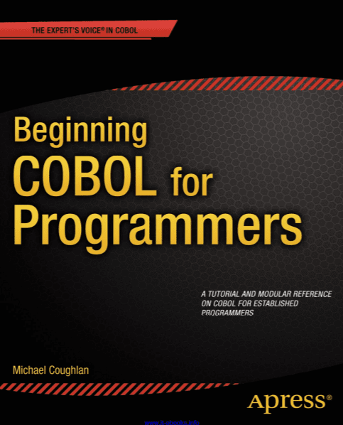 Beginning COBOL for Programmers - Michale Coughlan - 1st Edition