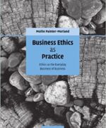 Business Ethics as Practics Ethics as the Everyday Business of Business Mollie Painter Morland – 1st Edition