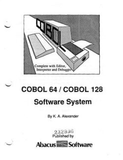 COBOL 128 Software System – K. A. Alexander – 1st Edition