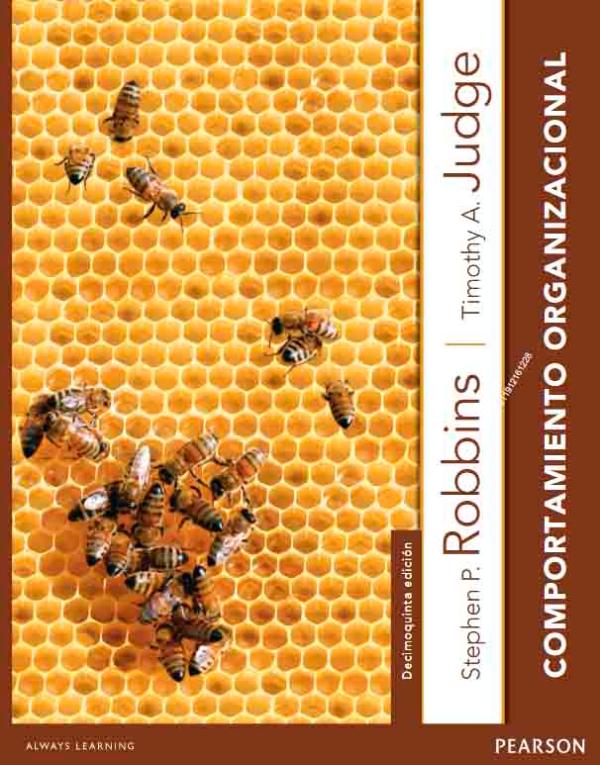 Comportamiento Organizacional - Stephen P. Robbins, Timothy A. Judge - 15va Edición